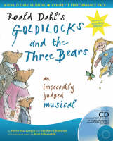 "Roald Dahl's" Goldilocks and the Three Bears