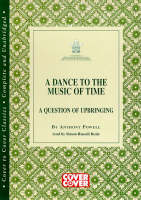 A Dance to the Music of Time - a Question of Upbringing